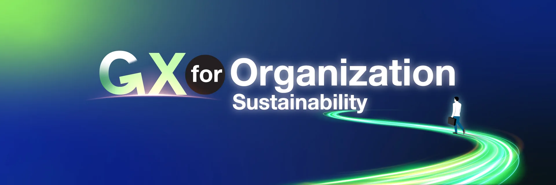 GX for Organization Sustainability